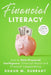Financial Literacy: How to Gain Financial Intelligence, Financial Peace and Financial Independence.: A Guide to Personal Finance in Your T by Shaun M. Durrant