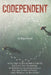 Codependent: An Easy Guide for Men and Women to Quickly Step Free of Toxic Relationships. Get Rid of Narcissism and Codependency! H by Joy Megan Parent