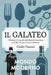 Il Galateo: Il manuale della Buona Educazione e del Bon Ton per il nuovo millennio. Applica l'Etichetta nel mondo moderno by Tassoni, Giulio