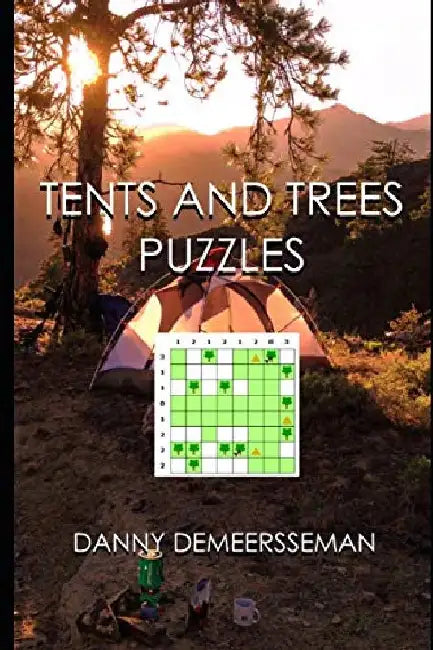 Tents and Trees Puzzles by Danny Demeersseman
