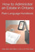How to Administer an Estate in Ontario: Plain Language Handbook by Adam Malek