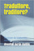 Traduttore, traditore?: Nociones de traducción bíblica by Sánchez Cetina, Edesio