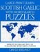 Large Print Learn Scottish Gaelic with Word Search Puzzles: Learn Scottish Gaelic Language Vocabulary with Challenging Easy to Read Word Find Puzzles by David Solenky