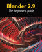 Blender 2.9: The beginner's guide by Allan Brito