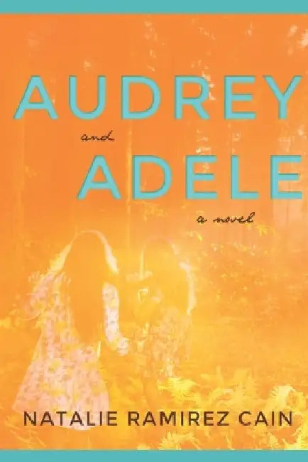 Audrey and Adele by Natalie Ramirez Cain