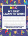 ABC My First Learn To Write: Preschool Handwriting Workbook For Kids, Line Tracing Practice Alphabet, Letters And Sight Words, For Toddlers by Colorfulsmile Press