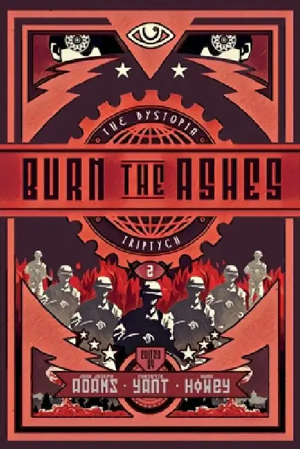 Burn the Ashes by Hugh Howey