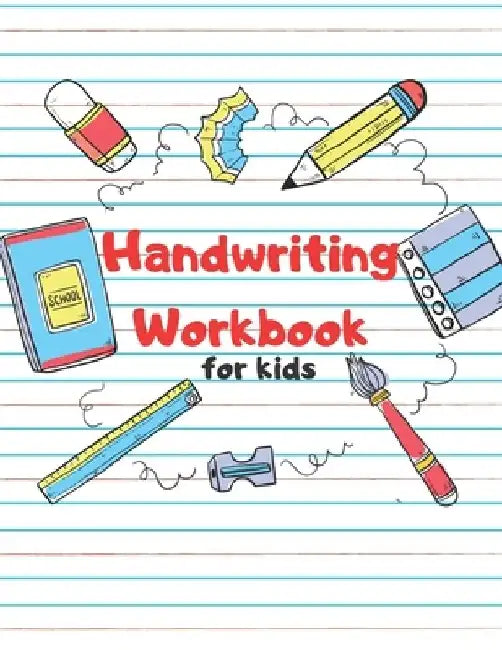 Handwriting Workbook for Kids: Tracing letters for kindergarten, preschool, all ages kids by Lets Learn