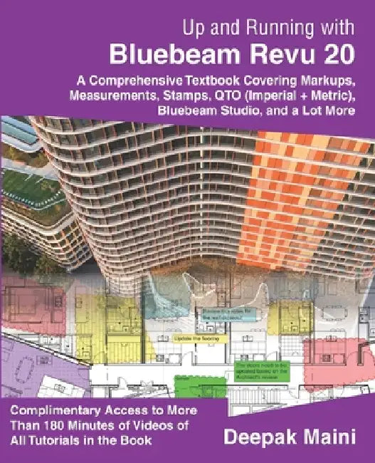 Up and Running with Bluebeam Revu 20: For Revu Standard by Deepak Maini