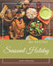 365 Seasonal Holiday Recipes: Enjoy Everyday With Seasonal Holiday Cookbook! by Mary Furtado