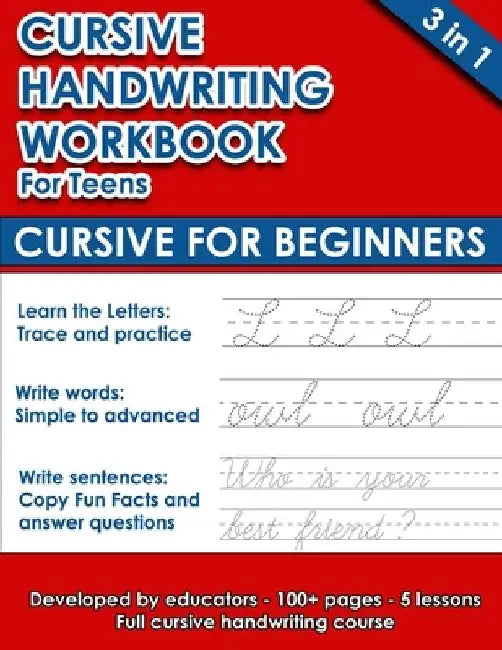 Cursive Handwriting Workbook For Teens: Cursive for Beginners (112 pages of exercises with letters, words and sentences. Tracing Letters A-Z/a-z inclu by Michael Weiler