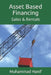 Asset Based Financing: Sales & Rentals by Muhammad Hanif