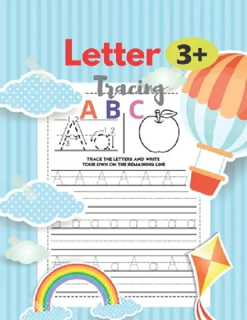 LETTRE Tracing A B C 3+: 8.5 x 11 in (21.59 x 27.94 cm),100 pages, handwriting workbook for kindergarten by Preschool Handwriting Workbook Edition