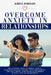 Overcome Anxiety in Relationship: The Ultimate Guide to Reduce Anxiety, Eliminate Jealousy, Getting Over Codependency and Live a Happy Everlasting Rel by Serena Robinson