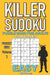 Killer Sudoku Puzzle Book for Adults: 100 EASY LEVEL POCKET SIZE PUZZLES (Volume 1). Makes a great gift for teens and adults who love puzzles. by Agk Books