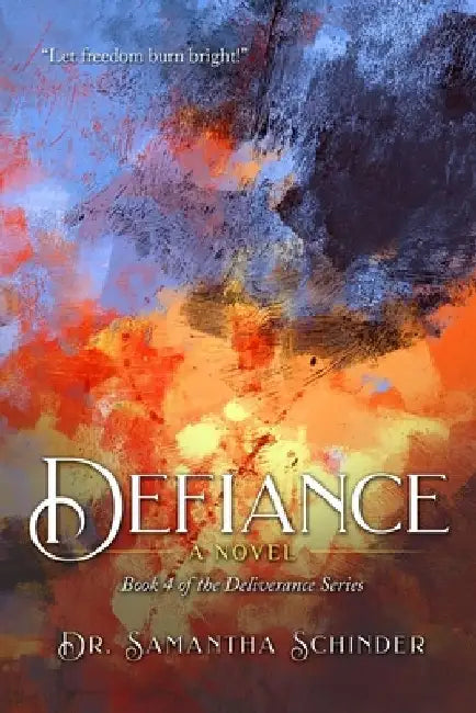 Defiance by Samantha Schinder