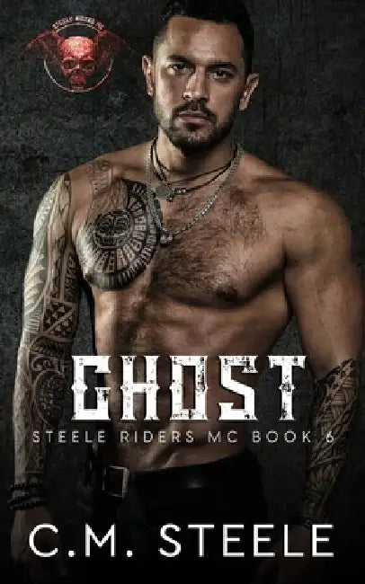 Ghost by C. M. Steele