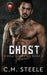 Ghost by C. M. Steele