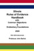 Illinois Rules of Evidence Handbook with Common Objections & Evidentiary Foundations by John Barkai