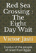 Red Sea Crossing: The Eight Day Wait: Exodus of the people of Israel from Egypt by Victor Jasti