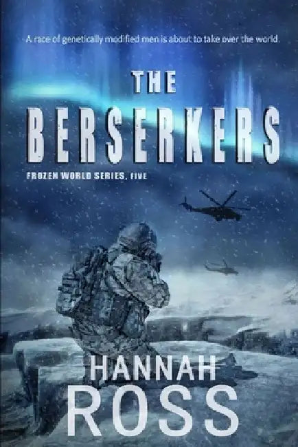 The Berserkers by Hannah Ross