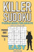 Killer Sudoku Puzzle Book for Adults: 100 EASY LEVEL POCKET SIZE PUZZLES (Volume 2). Makes a great gift for teens and adults who love puzzles. by Agk Books