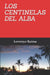 Los centinelas del alba by Lorenzo Reina