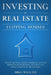 Investing in Real Estate: Flipping Houses: The Starting Guide for Real Estate Business Plus Buying and Selling Strategies for Beginners by Mike Wealth