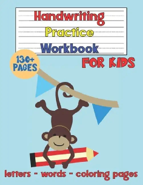 Handwriting Practice Workbook for Kids: Tracing Letters and Words - ABC Coloring Pages for Boys and Girls - Activity Notebook for Kindergarten by Natalia Black