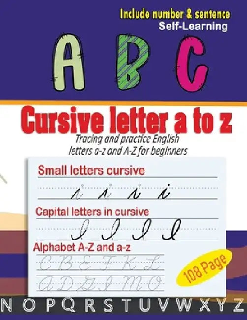 Cursive letter a to z: cursive handwriting workbook - Tracing and practice English letters a-z and A-Z for beginners by Moho Parsayan
