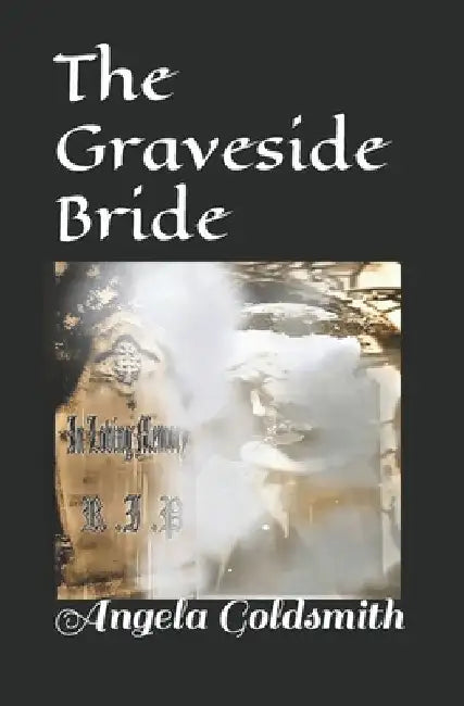 The Graveside Bride: Mr Bone Jangles (Preview) by Angela Goldsmith