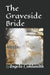 The Graveside Bride: Mr Bone Jangles (Preview) by Angela Goldsmith