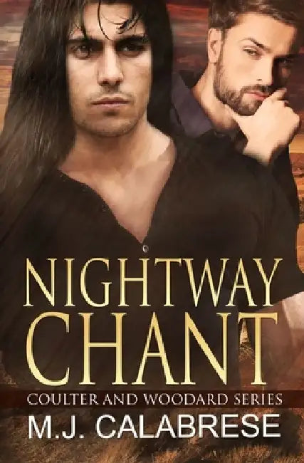 Nightway Chant by M. J. Calabrese