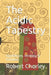 The Acidic Tapestry: Equilibrium, Intimacy & Kindness by Robert Chorley
