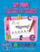 My First Learn To Write Workbook Letter Tracing For Ages 3+: Cool Education Book For Children Starting Their Adventure With Learning Handwriting While by Fazi Publishing