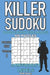 Killer Sudoku Puzzle Book for Adults: 100 MIXED LEVEL POCKET SIZE PUZZLES (Volume 5). Makes a great gift for teens and adults who love puzzles. by Agk Books