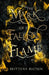 The Mark of Fallen Flame by Brittany Matsen