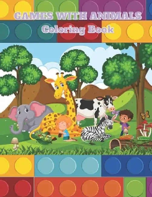 Games with Animals - Coloring Book by Alice Dunaway