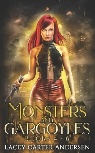 Monsters and Gargoyles: (Books 4-6): A Paranormal Reverse Harem Romance by Lacey Carter Andersen