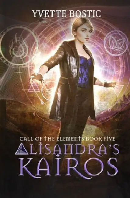 Alisandra's Kairos: Book 5 by Yvette Bostic