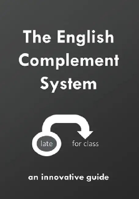 The English Complement System: an innovative guide by David Young