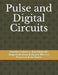 Pulse and Digital Circuits by Naga Lakshmi Kalyani Movva