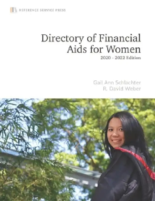 Directory of Financial Aids for Women: 2020-22 Edition by R. David Weber