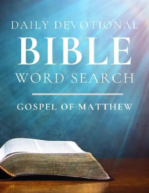 The Daily Devotional Bible Word Search: Gospel of Matthew by Cilnt Tustison