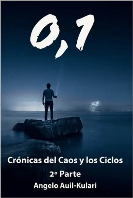 0,1: Crónicas del Caos y Los Ciclos 2° Parte by Nit, Evge