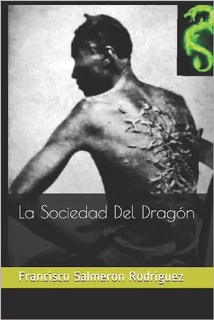 La Sociedad Del Dragón by Salmeron Rodríguez, Francisco