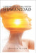 Camino Hacia Una Nueva Humanidad by Rivas, Ignacio
