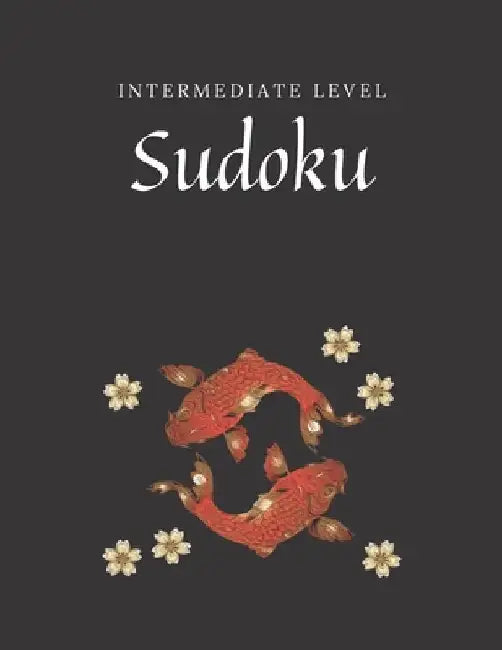 Intermediate Level Sudoku: Challenges for Puzzle Enthusiasts by Bob Human Books