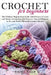 Crochet for Beginners: The Ultimate Step-by-Step Guide with Pictures to Learn and Master Crocheting with Fantastic Tips and Patterns to Do yo by Rachel Baker