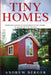 Tiny Homes: Beginner's Guide to Smart Ideas of Tiny Homes in 400 Square Feet or Less by Andrew Berger